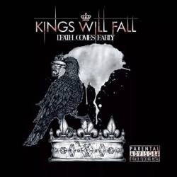 Kings Will Fall : Death Comes Early